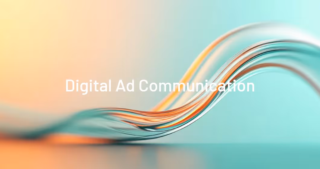 DEGITAL ADVERTISING COMMUNICATION